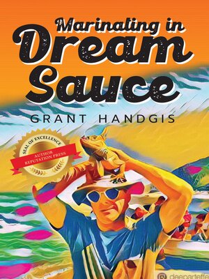cover image of Marinating in Dream Sauce